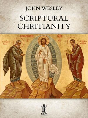 cover image of Scriptural Christianity